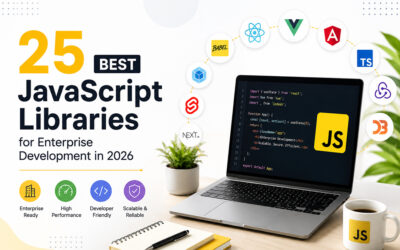 25 Best JavaScript Libraries for Enterprise Development in 2026